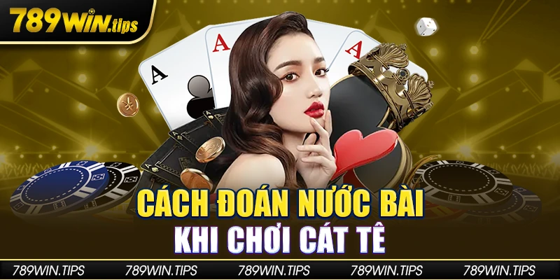 Học được cách đoán bài sẽ nâng cao tỷ lệ thắng